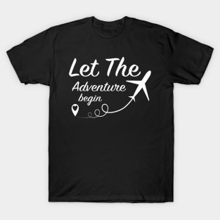 Let The Adventure Begin Love Travel Airplane Traveling T-Shirt